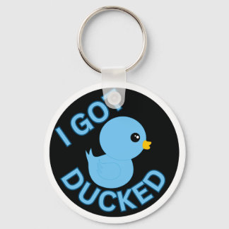 I Got Ducked Blue Key Ring