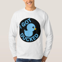 I Got Ducked Blue Shirt