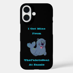 I Got Mine From The Fabric Seal At Zazzle iPhone 16 Case