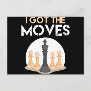 i got moves chess player chess lover men kid women postcard