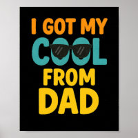 I Got My Cool From Dad – Funny Kids T-Shirt with S