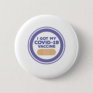 I Got My Covid-19 Vaccine 6 Cm Round Badge
