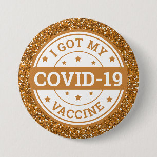 I Got My Covid-19 Vaccine Gold Glitter 7.5 Cm Round Badge