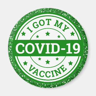 I Got My Covid-19 Vaccine Green Glitter Magnet