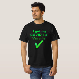 I got my COVID-19 Vaccine.personalised T-Shirt