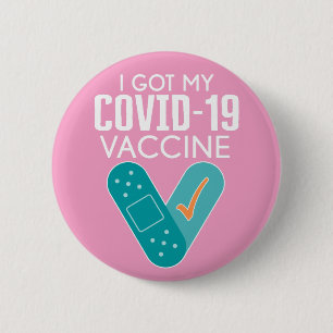 I got My Covid-19 Vaccine - pink 6 Cm Round Badge
