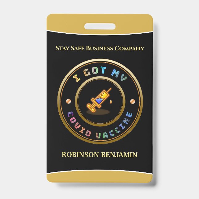 I Got My Covid Vaccine Business Logo Badge ID Badge (Front)