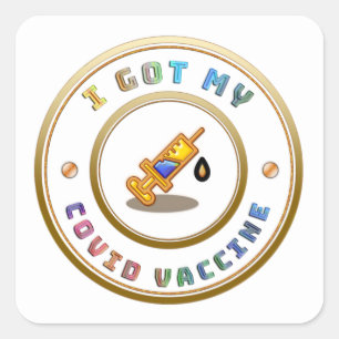I Got My COVID Vaccine Vaccination Square Sticker