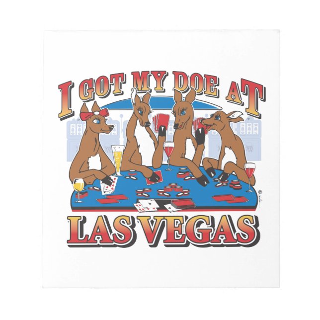 I got my Doe at Las Vegas Notepad (Front)