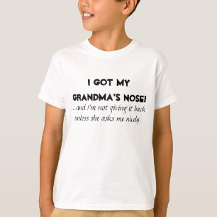 "I Got My Grandma's Nose" Kids/Baby Shirts