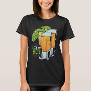 I Got My Shots 2 Shot Glasses Lime Wedges Vaccina T-Shirt