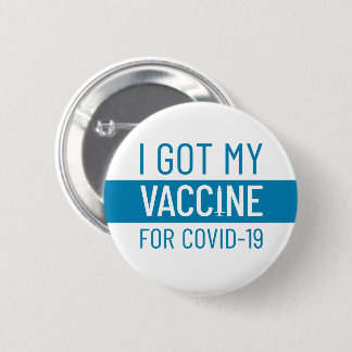 I got my vaccine 6 cm round badge