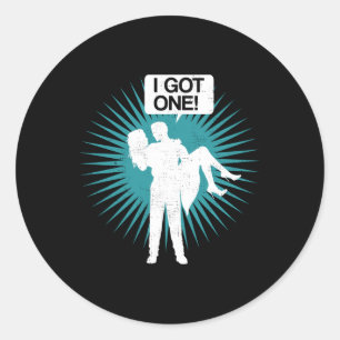 I Got One Funny Bachelor Party Bride Groom Gift De Classic Round Sticker