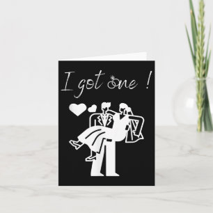 I Got One Funny Bride Mens Groom Wedding Party Jus Card