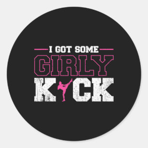 I Got Some Girly Kick Kickboxing  Classic Round Sticker