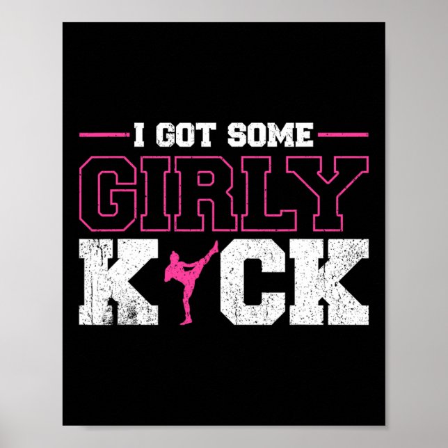 I Got Some Girly Kick Kickboxing  Poster (Front)