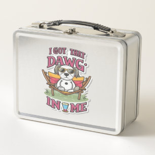 I Got That Dog In Me Classic T-Shirt (7) Metal Lunch Box