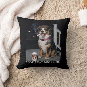 I Got That Dog In Me, Funny Australian Shepherd Cushion