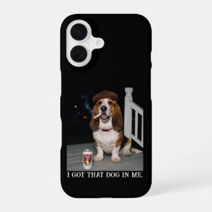 I Got That Dog In Me, Funny Basset Hound Meme Idea iPhone 16 Case