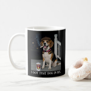 I Got That Dog In Me, Funny Beagle Personality Coffee Mug