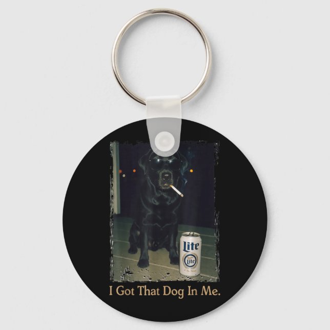I Got That Dog in Me Funny Black Lab Labrador Meme Key Ring (Front)