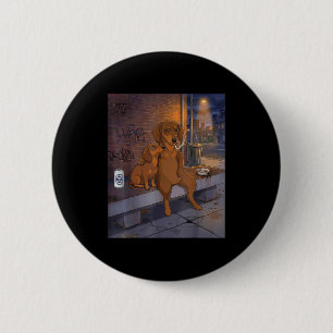 I Got That Dog In Me Funny Dachshund Smoking Beer  6 Cm Round Badge