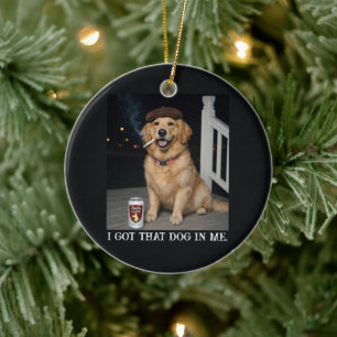 I Got That Dog In Me, Funny Golden Retriever Meme Ceramic Tree Decoration