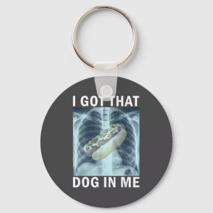 I Got That Dog In Me Hot Dog X-ray Meme Key Ring