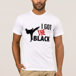 I Got The Black 2 T-Shirt