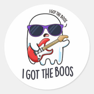 I Got The Boos Funny Halloween Music Ghost Pun Classic Round Sticker