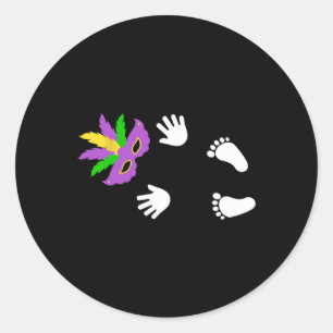 I Got The Byby Happy Mardi Gras Carnival  Classic Round Sticker