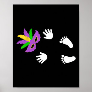 I Got The Byby Happy Mardi Gras Carnival  Poster