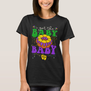 I Got The Byby Mardi Gras Louisiana Carnival New O T-Shirt