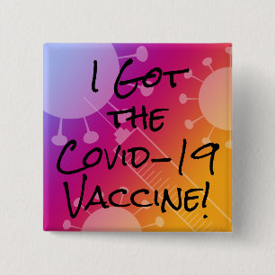 I Got the Covid-19 Vaccine Colourful Gradient Ombr 15 Cm Square Badge