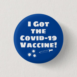 I Got the Covid-19 Vaccine Quirky Simple Blue 3 Cm Round Badge