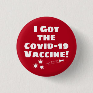 I Got the Covid-19 Vaccine Quirky Simple Red 3 Cm Round Badge