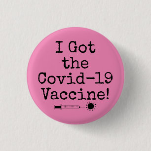 I Got the Covid-19 Vaccine Simple Bright Pink 3 Cm Round Badge