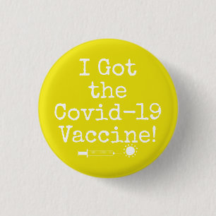 I Got the Covid-19 Vaccine Simple Bright Yellow 3 Cm Round Badge