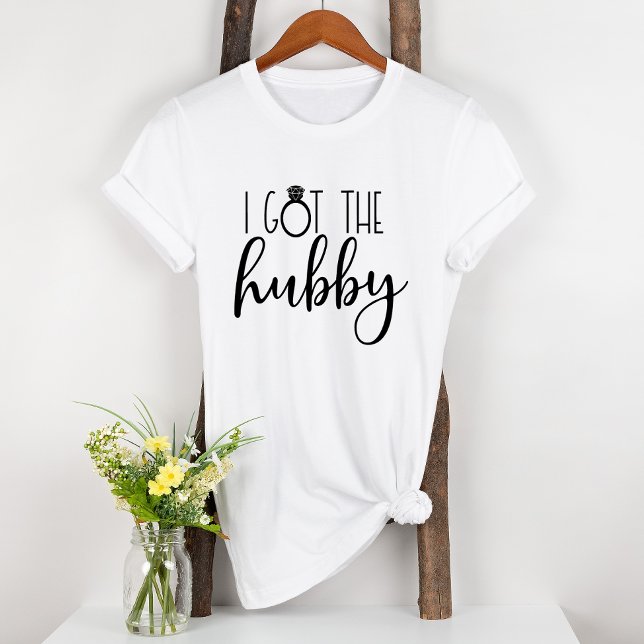 I Got the Hubby Engaged Fun Bridal T-Shirt (Creator Uploaded)