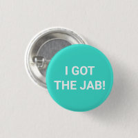I got the Jab turquoise Vaccinated pin button