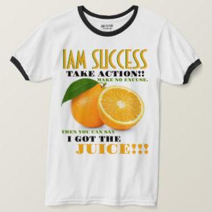I GOT THE JUICE T-Shirt
