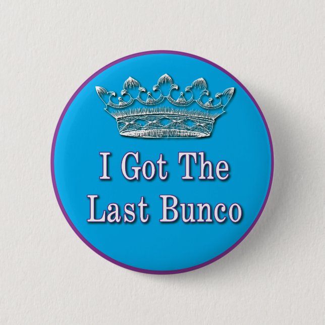 i got the last bunco 6 cm round badge (Front)
