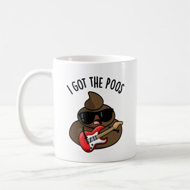 I Got The Poos Funny Poop Blues Pun  Coffee Mug (Left)