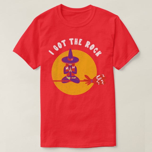 I got the rock Halloween Witch  Funny Party Tee Sc (Design Front)