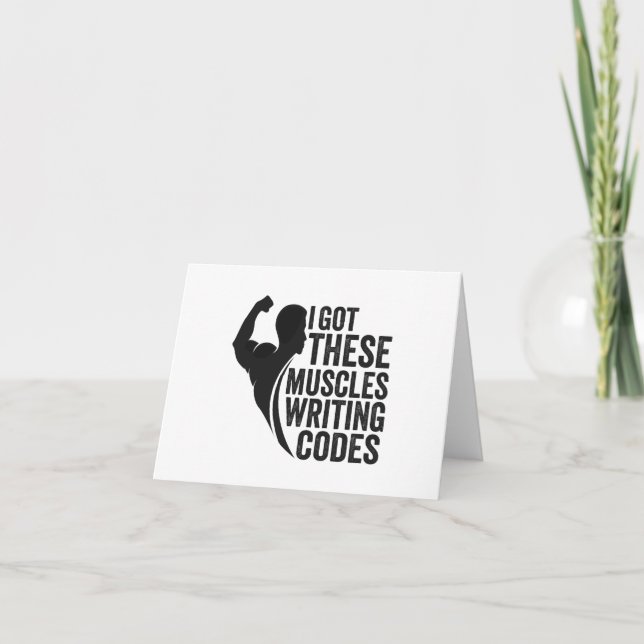 i Got These Muscles Writing Codes Funny Fitness  Thank You Card (Front)