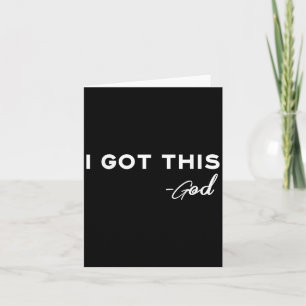 I Got This Signed God Christian Faith Motivation G Card