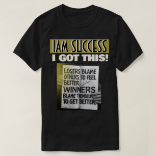 I GOT THIS T-Shirt