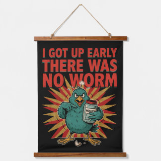 I Got Up Early There Was No Worm Funny Bird Humour Hanging Tapestry