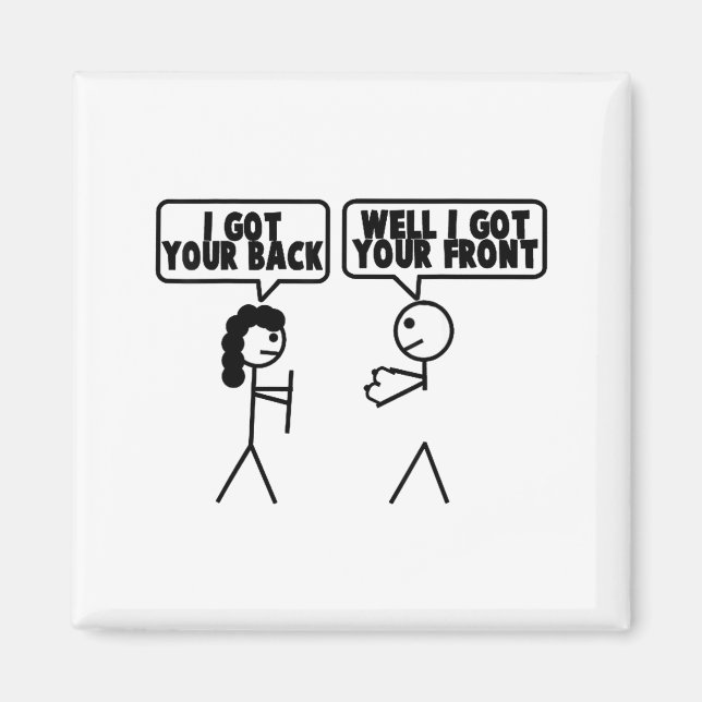 I Got Your Back - Front Stick Figure Stick Man Pri Magnet (Front)