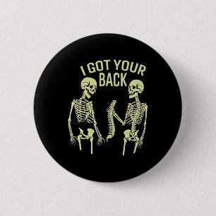 I Got Your Back Halloween Skeleton Skull Sarcastic 6 Cm Round Badge